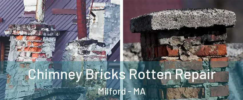  Chimney Bricks Rotten Repair Milford - MA