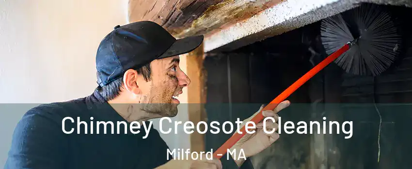  Chimney Creosote Cleaning Milford - MA