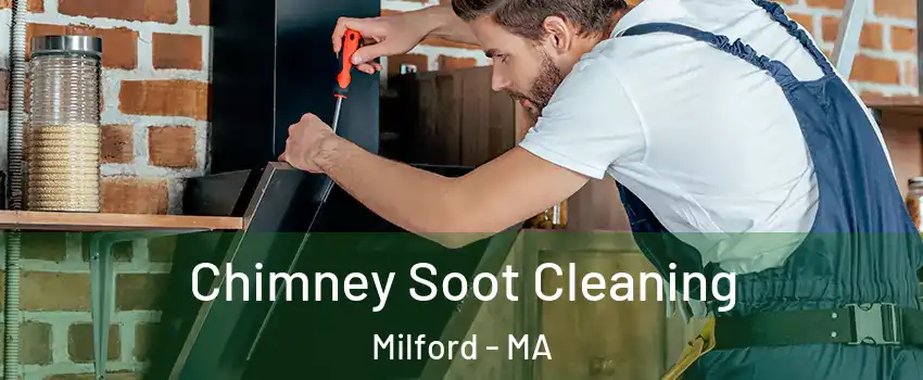  Chimney Soot Cleaning Milford - MA