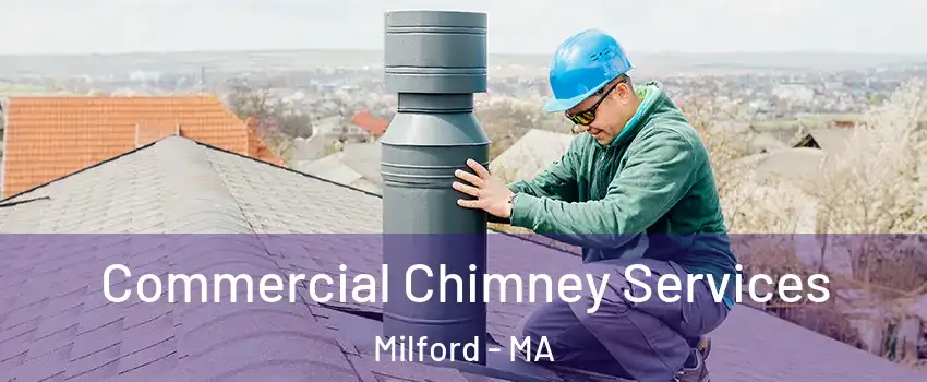  Commercial Chimney Services Milford - MA