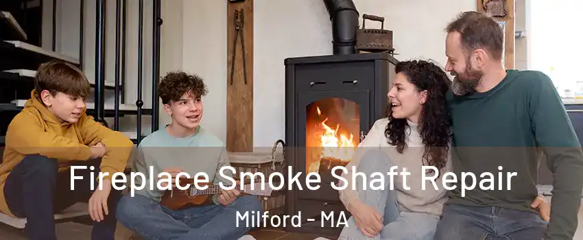  Fireplace Smoke Shaft Repair Milford - MA