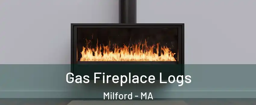  Gas Fireplace Logs Milford - MA
