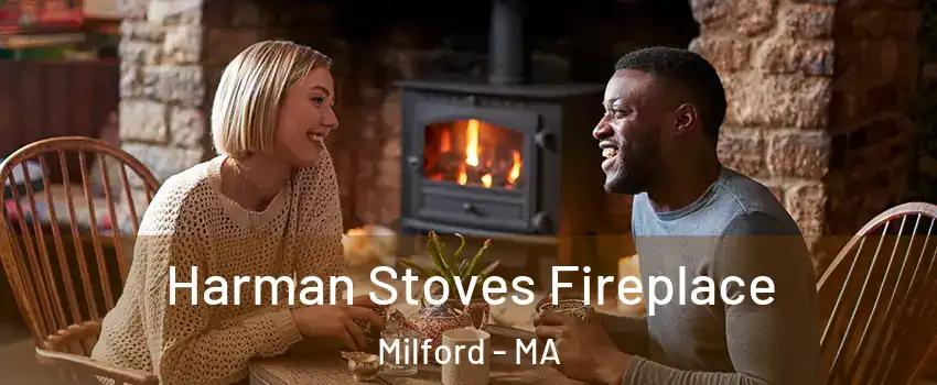  Harman Stoves Fireplace Milford - MA