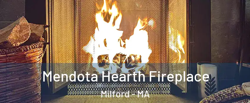  Mendota Hearth Fireplace Milford - MA